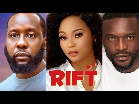 rift-ray-emodi-enado-odunsi-kenneth-okoli-biodun-stephens-latest-nigerian-nollywood-movies.jpg