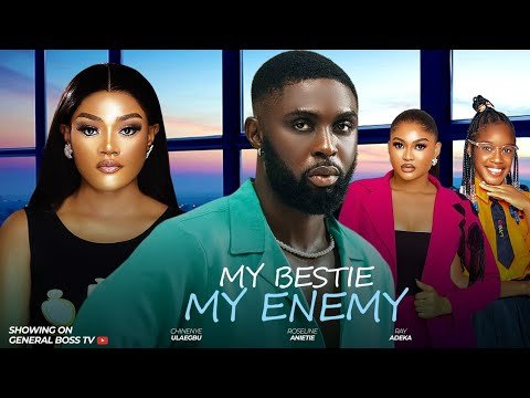 my-bestie-my-enemy-ray-adeka-chinenye-ulaegbu-roseline-anietie-joy-2025-nigeria-movie.jpg