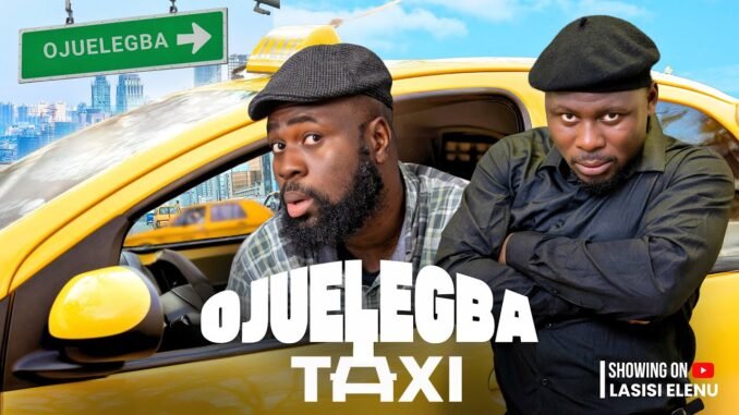 ojuelegba-taxi-episode-1-lasisi-elenu-kamo-state-latest-comedy.jpg