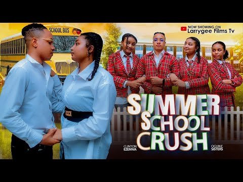 summer-school-crush-clinton-ezenwa-chidinma-chisom-chinenye-oguike-2025-latest-nigerian-movies.jpg