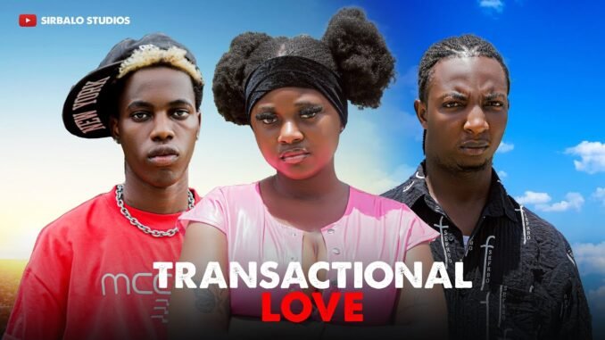 transactional-love-lil-hezxdiana-goyitpaul-nuel-agk.jpg
