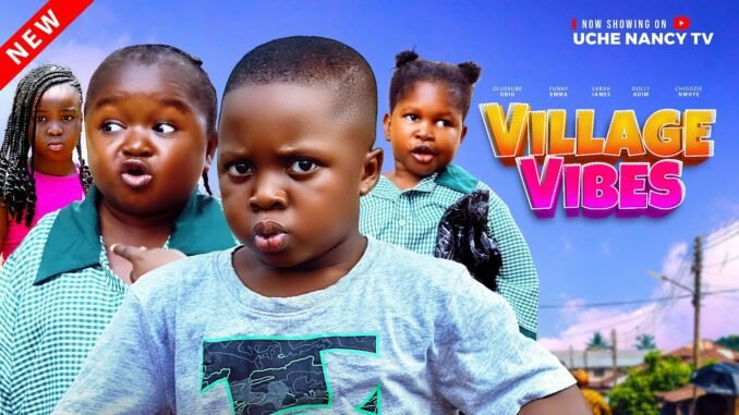village-vibes-ebube-obi-funny-emma-sarah-james-treasure-barb-latest-2025-nollywood-comedy-movie.jpg