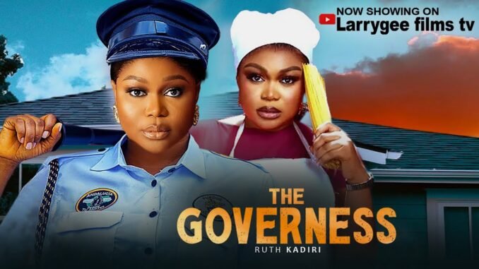 the-governess-ruth-kadiri-2025-latest-nigerian-movies.jpg