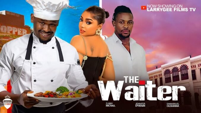 the-waiter-zubby-michael-jennifer-ephraim-emmanuel-olekanma-2025-new-nigerian-movies.jpg