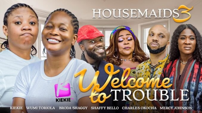welcome-to-trouble-the-housemaids-3-ep-12-kiekie-wumi-toriola-mercy-johnson-shaggy.jpg