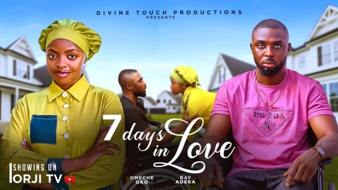 7-days-in-love-omeche-oko-ray-adeka-sylvia-madufor-nigerian-movies-2025-latest-movies.jpg