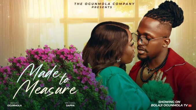 made-to-measurelatest-nollywood-movie-michael-dappa-bolaji-ogunmola-blessing-onukwe.jpg