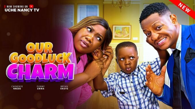 our-goodluck-charm-chinenye-nnebe-funny-emma-bryan-okoye-latest-2025-nollywood-full-movie.jpg