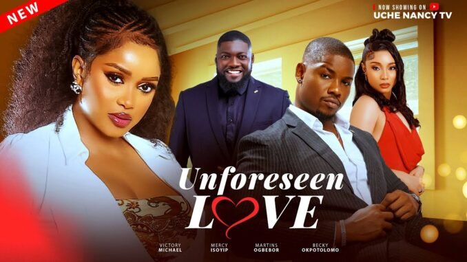 unforeseen-love-victory-michael-mercy-isoyip-latest-2025-nollywood-full-movie.jpg