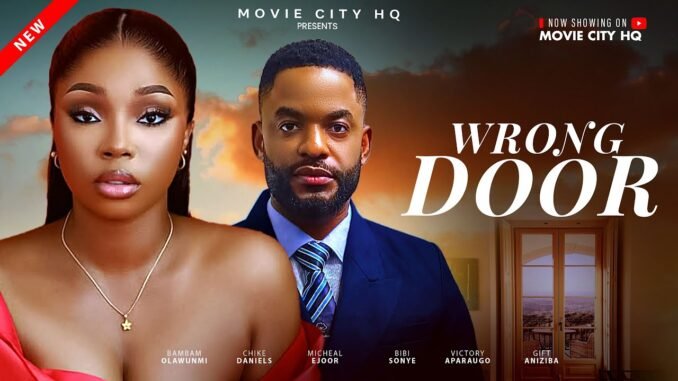 wrong-door-new-movie-bambam-olawunmi-chike-daniels-micheal-ejoor-bibi-sonye-victory-aparaugo.jpg