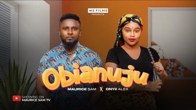 obianuju-maurice-sam-onyii-alex-2025-latest-nigerian-movie.jpg