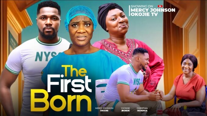 the-first-born-the-movie-mercy-johnson-okojie-yvonne-jegede-latest-2025-nigerian-nollywood-movie.jpg