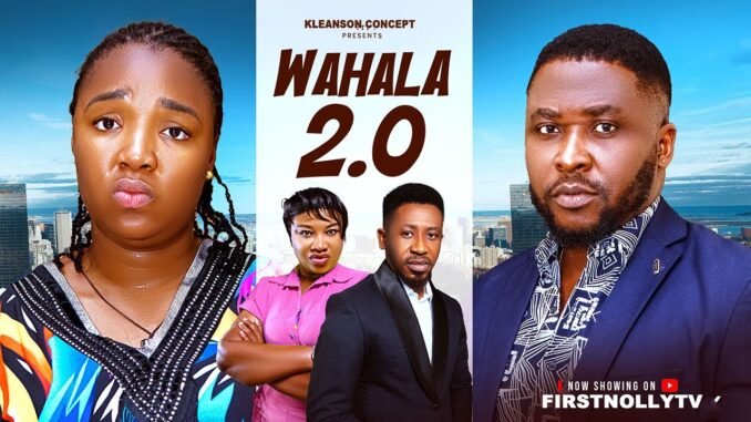 wahala-2-0-pt-1-2025-ekene-umenwa-ogbodo-onny-michael-latest-nigerian-nollywood-drama-movie.jpg