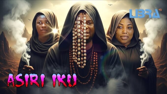 asiri-iku-latest-yoruba-movie-2025-anike-ami-lawrence-solanke-zainab-bakare-eniola-sonibare.jpg