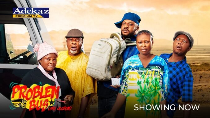 problem-bus-odunlade-adekola-mama-no-network-olaiyaigwe-latest-2025-yoruba-drama-movie-trending.jpg